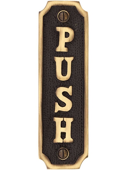 Vertical Cast Brass Push Sign in Antique Brass.